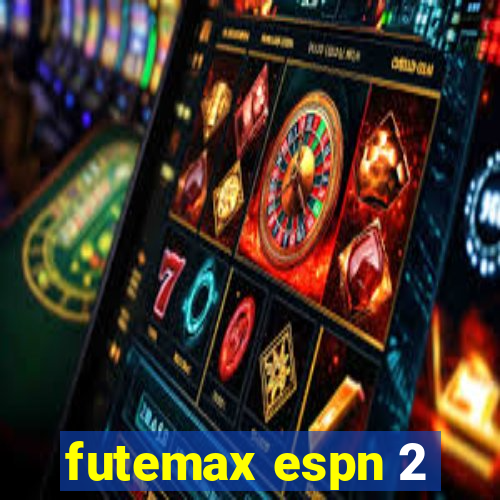 futemax espn 2